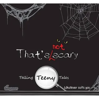 That's Not Scary: Whatever Suits You