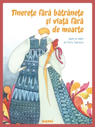 Tinerete fără bătrânețe și viață fără de moarte