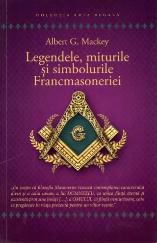 Legendele, miturile și simbolurile Francmasoneriei
