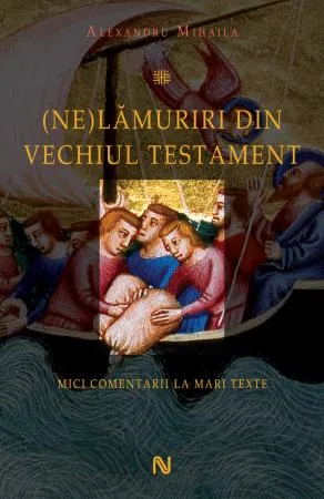 (Ne)Lămuriri din Vechiul Testament