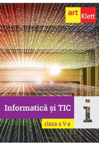Informatică și TIC. Clasa a V-a