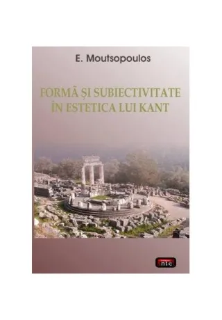 Formă şi subiectivitate în estetica lui Kant