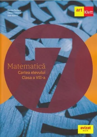 Matematică. Cartea elevului. Clasa a VII-a.
