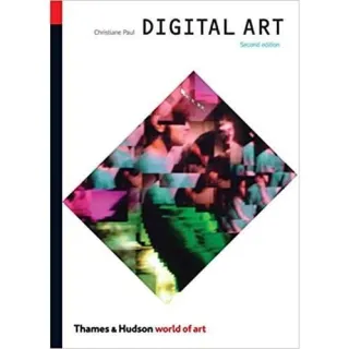 Digital Art (Thames & Hudson - World of Art)