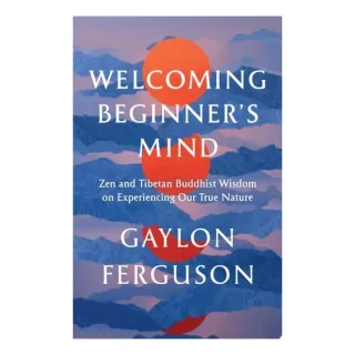 Welcoming Beginner's Mind