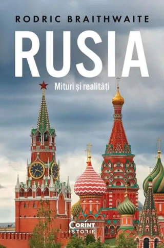 Rusia. Mituri și realități