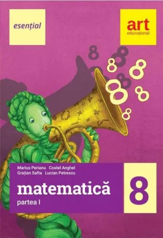 Matematică, clasa a VIII-a. Partea I (esențial)