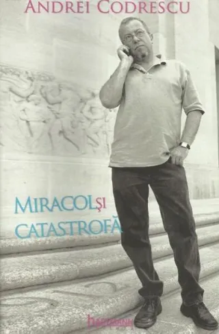 Miracol și catastrofă