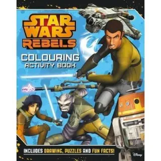 STAR WARS REBELS:Colouring and Activity Book