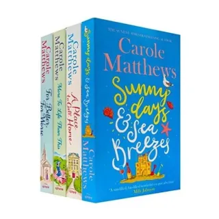Carole Matthews Collection 4 Books Set (for Better For Worse, A Place To Call Home, Sunny Days And Sea Breezes, More To Life Than This)