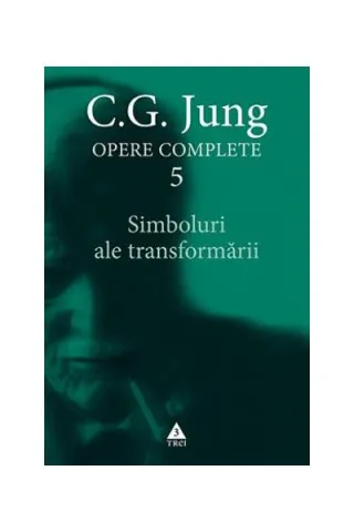 Simboluri ale transformării (Vol. 5)