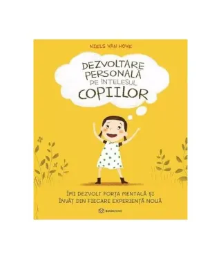 Dezvoltare personală pe înțelesul copiilor (Vol. 1)