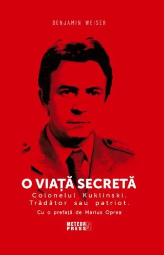 O viață secretă. Colonelul Kuklinski. Trădător sau patriot.