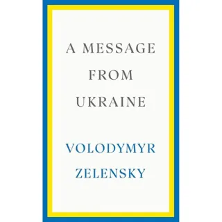 A Message From Ukraine