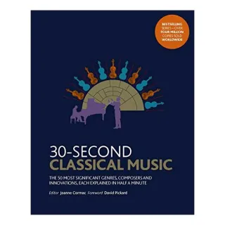 30-Second Classical Music