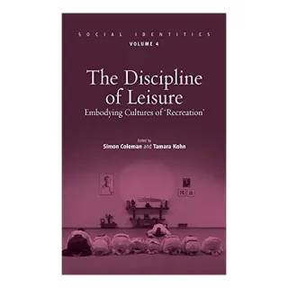 The discipline of leisure