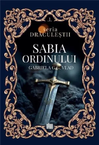 Sabia Ordinului (Vol. 1)