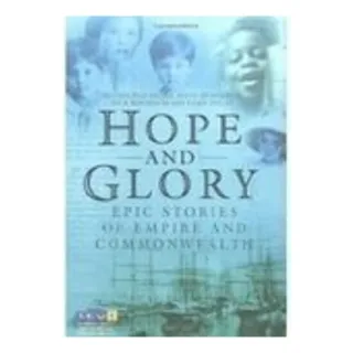 Hope and Glory