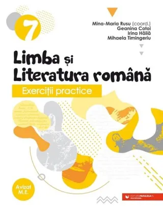 Exerciţii practice de limba şi literatura română. Caiet de lucru. Clasa a VII-a