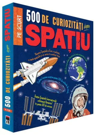 500 de curiozități despre spațiu
