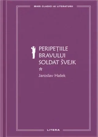 Peripețiile bravului soldat Švejk I (Vol. 74)
