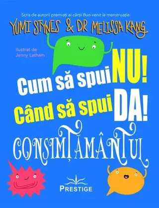 Cum să spui NU! Când să spui DA!