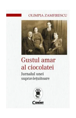 Gustul amar al ciocolatei. Jurnalul unei supraviețuitoare