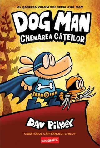 Dog Man. Chemarea cățeilor (Vol. 6)