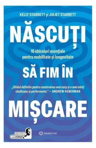 Născuți să fim în mișcare