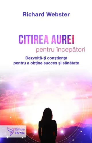 Citirea aurei pentru începători