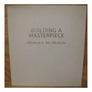 Building a Masterpiece