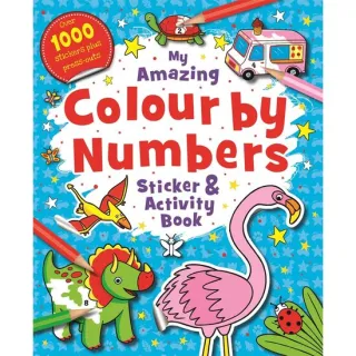 My Amazing Colour by Numbers Sticker and Activity Book (GS&A Colour By Numbers Fun)