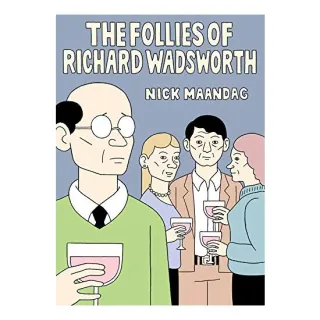 Follies of Richard Wadsworth