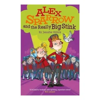 Alex Sparrow & The Really Big Stink, Jennifer Killick