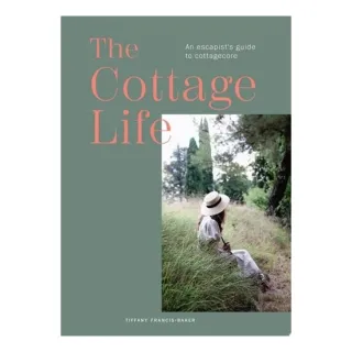 The Cottage Book Handcrafting Your Sanctuary
