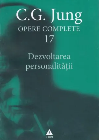 Dezvoltarea personalităţii (Vol. 17)