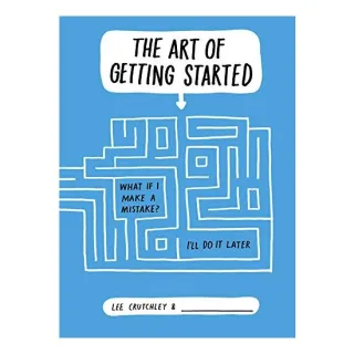 The Art of Getting Started, Lee Crutchley