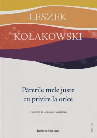 Părerile mele juste cu privire la orice