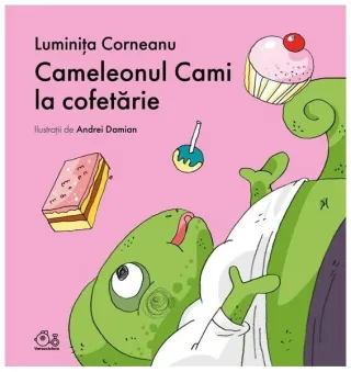 Cameleonul Cami la cofetărie