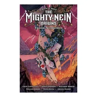 Critical Role: The Mighty Nein Origins, Cecil Castellucci, William Kirkby, Ashley Johnson