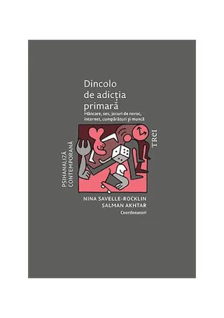 Dincolo de adicția primară
