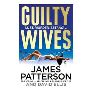 Guilty Wives, JAMES PATTERSON