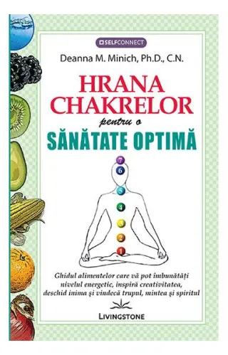 Hrana chakrelor pentru o sănătate optimă