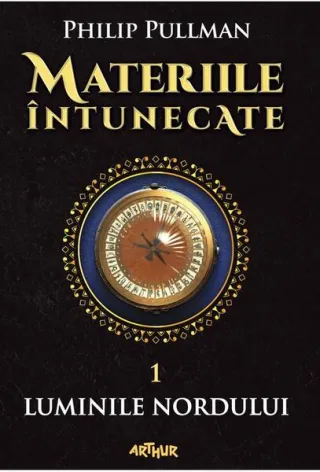 Luminile nordului. Materiile întunecate (Vol. 1)