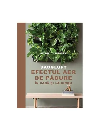 SKOGLUFT. Efectul aer de pădure în casă și la birou