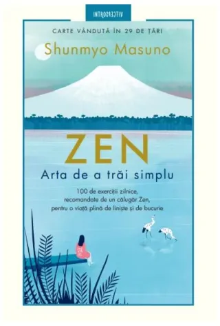 ZEN | Arta de a trăi simplu