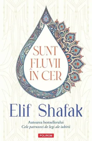 Sunt fluvii în cer