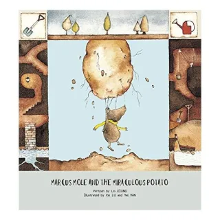 Marcus Mole and the Miraculous Potato, Lei Xiong, Xin Lu, Yan Han