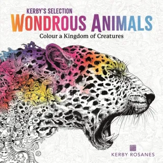Wondrous Animals: Colour a Kingdom of Creatures (Kerby's Selecion)