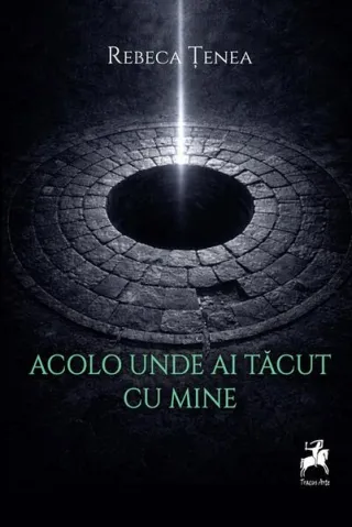 Acolo unde ai tăcut cu mine